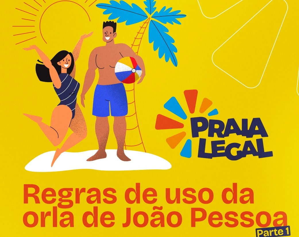Campanha Praia Legal da Prefeitura de João Pessoa reforça regras de uso da Orla