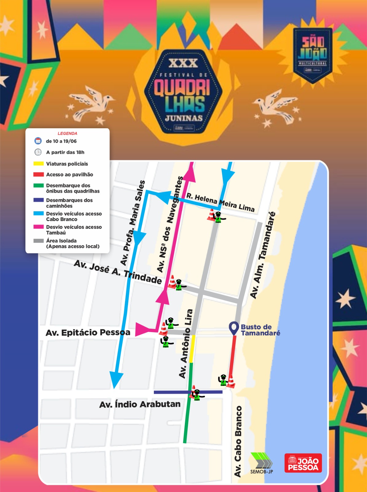 Semob-JP define esquema especial de trânsito para o Festival de Quadrilhas Juninas Semob-JP define esquema especial de trânsito para o Festival de Quadrilhas Juninas